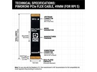 PCIe Flex Cable for NVMe Base and Raspberry Pi 5 – PCIe Flex 49mm , They have a 'one way' Design with 16 Pads at the Raspberry Pi 5 end and 18 Pins at the NVMe Base End to Prevent Incorrect Installation [PCIE FLEX CABLE 49MM]