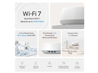 TP-LINK BE3600 Dual-Band Whole Home Mesh WiFi 7, 2x2.5Gps WAN/LAN Ports Per Unit (WAN/LAN Auto-Sensing), 5GHz@2882Mbps+ 2.4GHz@ 688Mbps, Supports IPv4 and IPv6, 4K-QAM, I/P:100-240V 50/60Hz 0.6A [TP-LINK DECOBE25-2PACK]