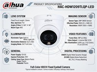 Dahua HDCVI Full-Color Eyeball Camera 2MP 2.8MM Lens, 1/2.8INCH CMOS, 20M Illumination Distance, 2D NR, BLC/DWDR, DWDR, CVI/CVBS/AHD/TVI Switchable, 12V ±30% DC MAX3.1W, Max 30fps@1080p, IP67 [DHA HAC-HDW1209TLQP-LED 2.8MM]