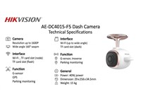 Hikvision DashCam , Resolution:1440P@30FPS , H2.65 , JPEG/WiFi , G-Sensor , Built-in Loudspeaker , Storage:TF Card:32GB to 256GB , Audio I/P: MIC , Power Supply:USB 5VDC 2A , Up to 2K HD Camera with Horizontal FOV 105° , Diagonal FOV 123° , 72.3×61.5×81mm [HKV AE-DC4015-F5]
