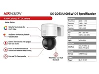 Hikvision 3inch Mini Network PTZ 4MP Acusense 4mm Lens, 30m IR , ColorVu, 1/1.8" CMOS , 120dB WDR , Zoom:16xDigital , Max Res:2560×1440 , Built-in Speaker, 1xRJ45 10M/100M, Micro SD Card Slot up to 512GB, Pan:350°, Tilt: 0° to 90°, IP66 [HKV DS-2DE3A400BW-DE]