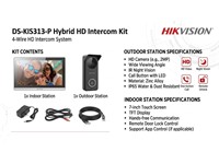 Hikvision Hybrid HD Video Intercom Kit, 7" Colorful TFT Touch Screen 1024×600, RAM:128MB, ROM:32MB, Built-in Omnidirectional Mic, Support TF card Up to 128GB, Built-in Loudspeaker, 4 Wire, Wi-Fi 802.11 b/g/n, IP65, IK08, Debugging Port, 12VDC [HKV DS-KIS313-P]