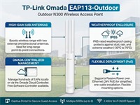 TP-LINK OMADA Wireless N Outdoor Access Point , Fast Wi-Fi: Up to 300Mbps Wi-Fi with 2×2 MIMO , 1× Fast Ethernet (RJ45) Port (Support 48V Passive PoE/802.3af PoE) , Power:4.11W , 46×26.7×214.9mm, IP65 [TP-LINK EAP113 OUTDOOR]